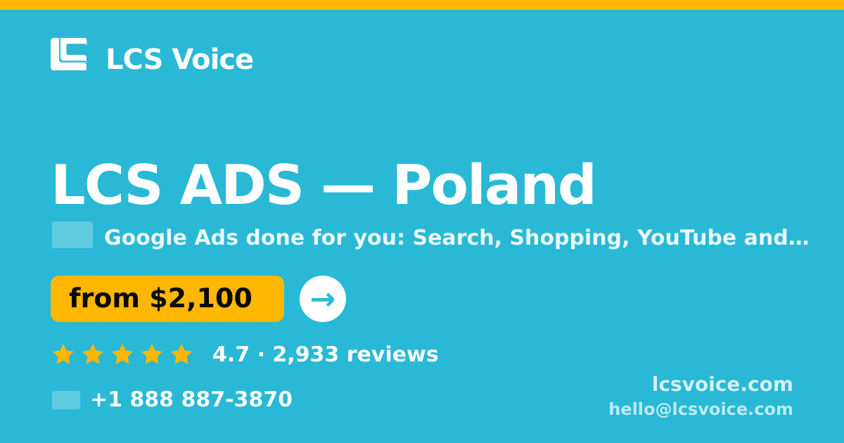 LCS ADS in Poland — from $2,100/mo, rated 4.7/5 by 2933 clients. LCS Voice.