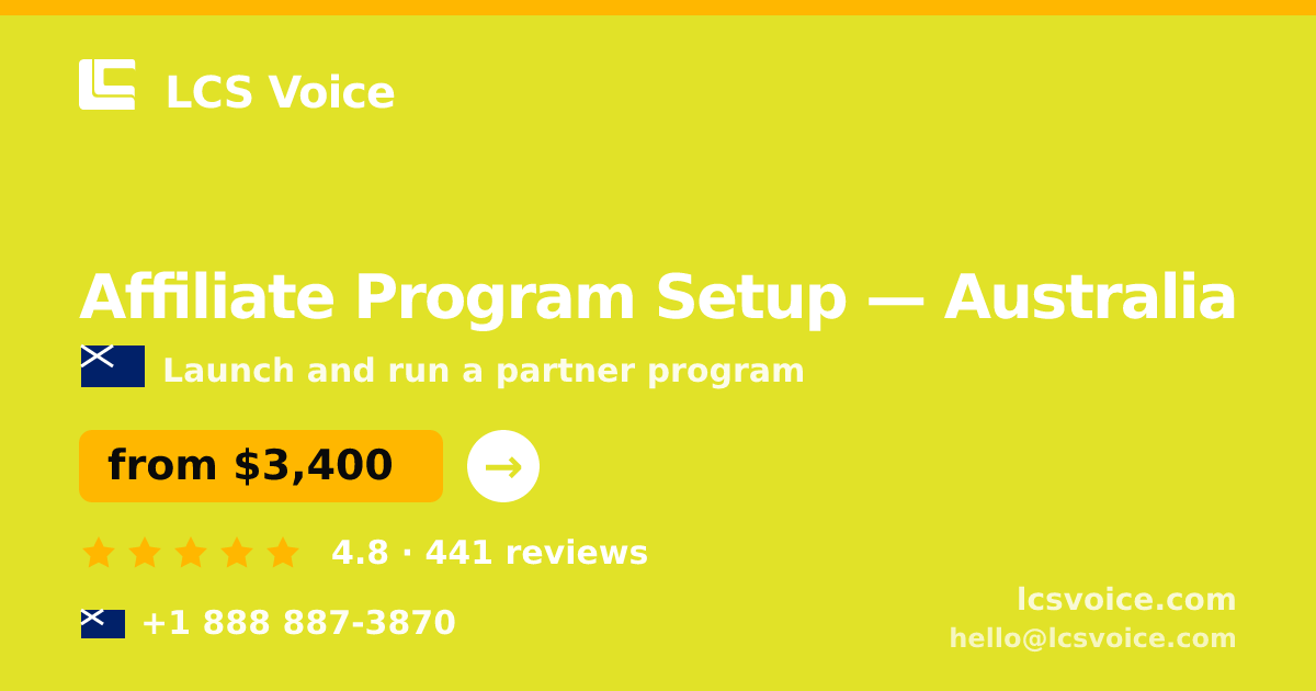 Affiliate Program Setup in Australia — from $3,400, rated 4.8/5 by 441 clients. LCS Voice.