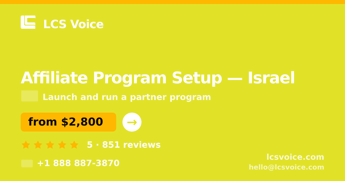 Affiliate Program Setup in Jerusalem — from $3,400, rated 4.7/5 by 1088 clients. LCS Voice.
