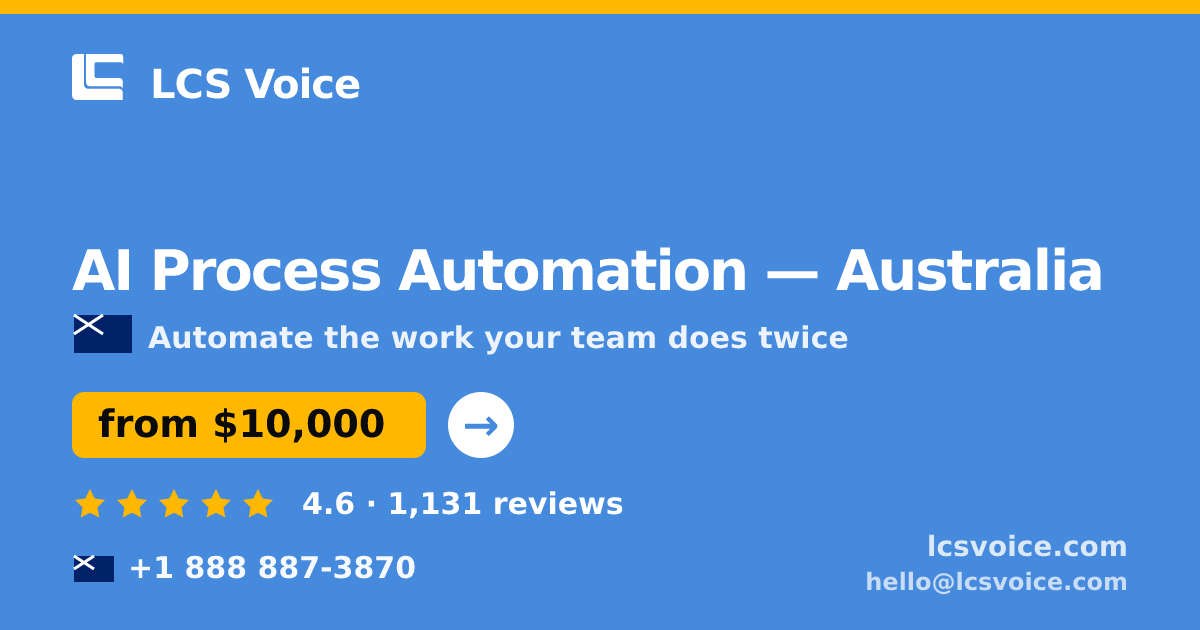 AI Process Automation in Perth — from $8,400, rated 4.9/5 by 3343 clients. LCS Voice.