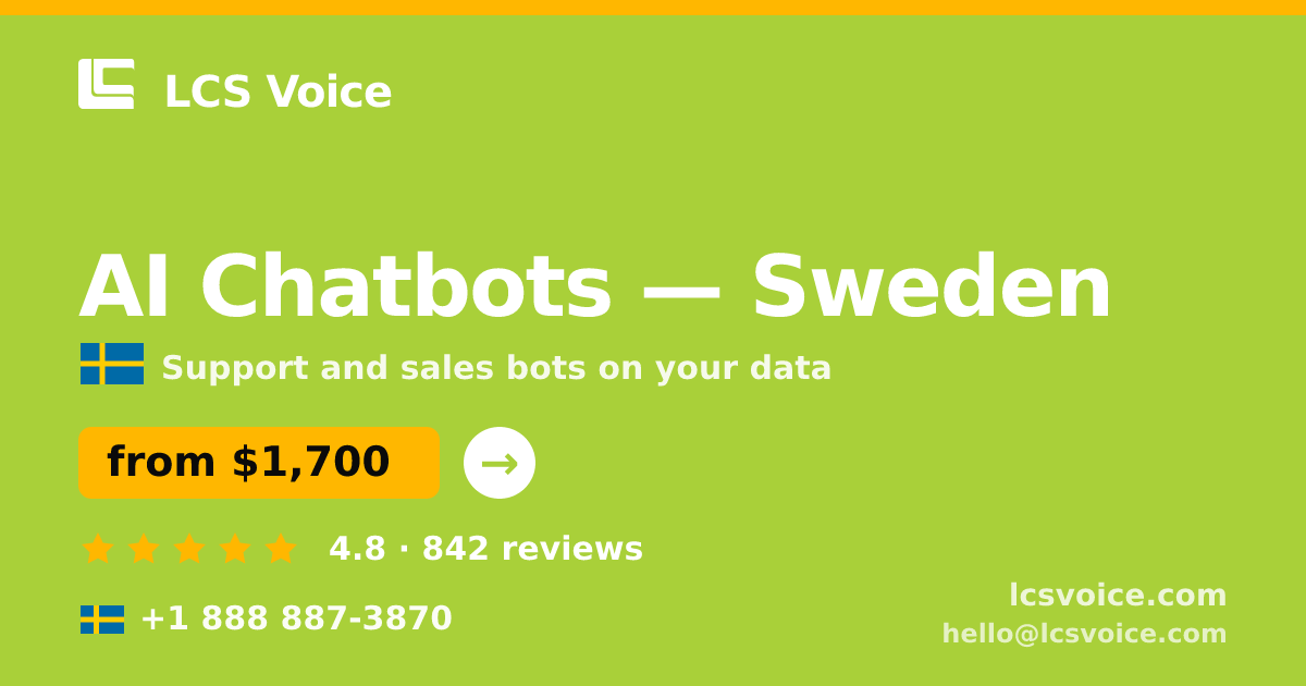 AI Chatbots in Stockholm — from $2,000/mo, rated 4.6/5 by 2737 clients. LCS Voice.