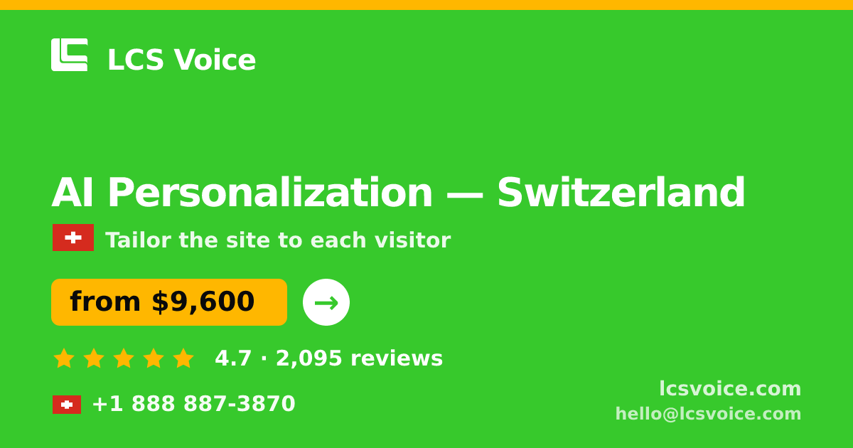 AI Personalization in Basel — from $8,100, rated 4.9/5 by 3277 clients. LCS Voice.