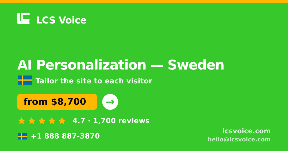 AI Personalization in Malmö — from $6,800, rated 4.9/5 by 1779 clients. LCS Voice.
