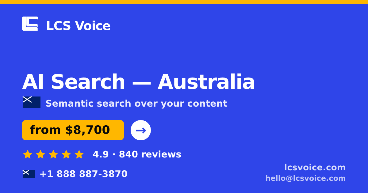 AI Search in Brisbane — from $10,500, rated 4.7/5 by 2428 clients. LCS Voice.