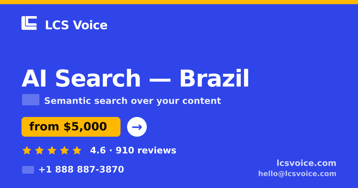 AI Search in São Paulo — from $5,400, rated 4.6/5 by 2120 clients. LCS Voice.