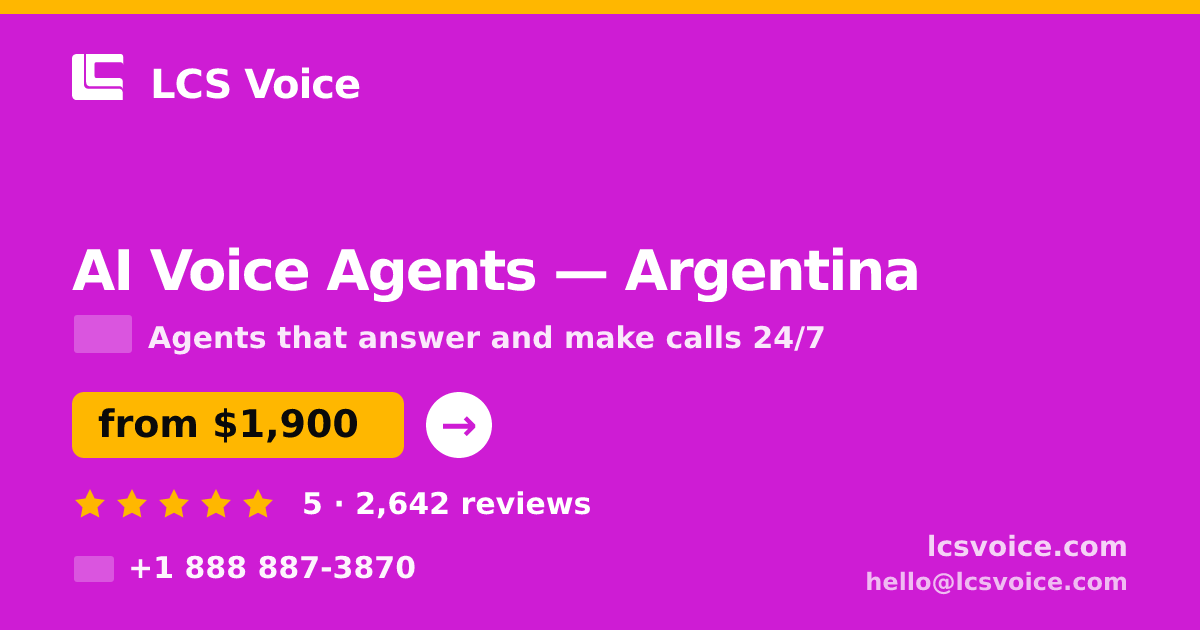 AI Voice Agents in Argentina — from $1,900/mo, rated 5/5 by 2642 clients. LCS Voice.