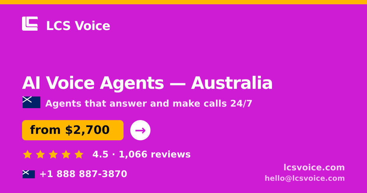 AI Voice Agents in Sydney — from $2,300/mo, rated 5/5 by 1751 clients. LCS Voice.