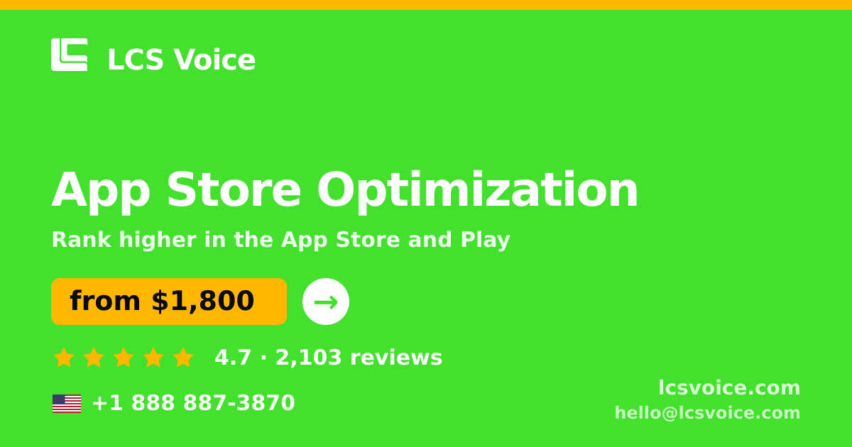 App Store Optimization in the USA — from $1,800/mo, rated 4.7/5 by 2103 clients. LCS Voice.