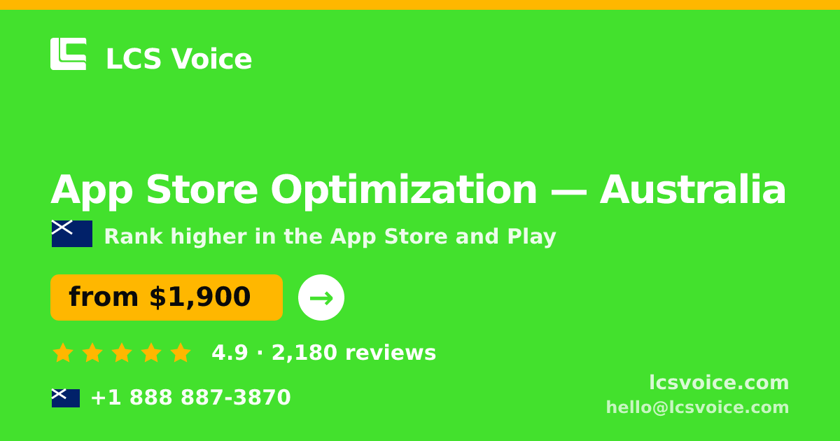 App Store Optimization in Australia — from $1,900/mo, rated 4.9/5 by 2180 clients. LCS Voice.