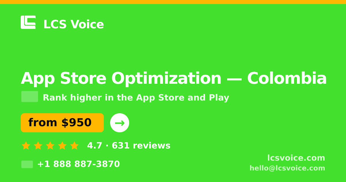 App Store Optimization in Colombia — from $950/mo, rated 4.7/5 by 631 clients. LCS Voice.