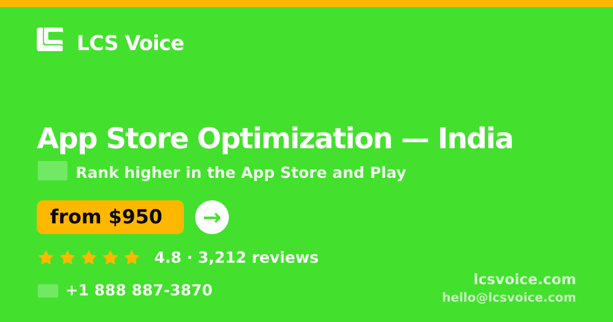 App Store Optimization in Hyderabad — from $700/mo, rated 4.9/5 by 2526 clients. LCS Voice.