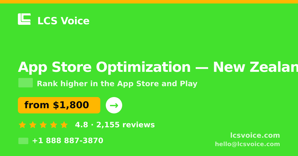 App Store Optimization in New Zealand — from $1,800/mo, rated 4.8/5 by 2155 clients. LCS Voice.