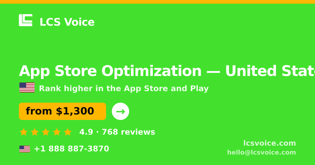 App Store Optimization in United States — from $1,300/mo, rated 4.9/5 by 768 clients. LCS Voice.