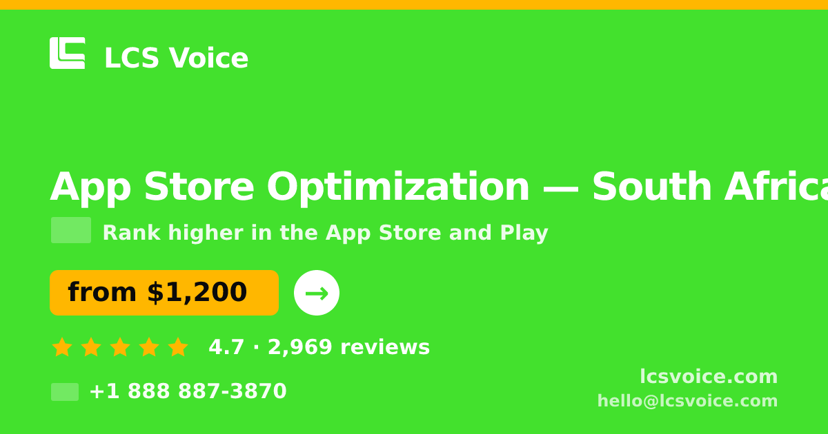 App Store Optimization in Johannesburg — from $1,300/mo, rated 4.8/5 by 3130 clients. LCS Voice.