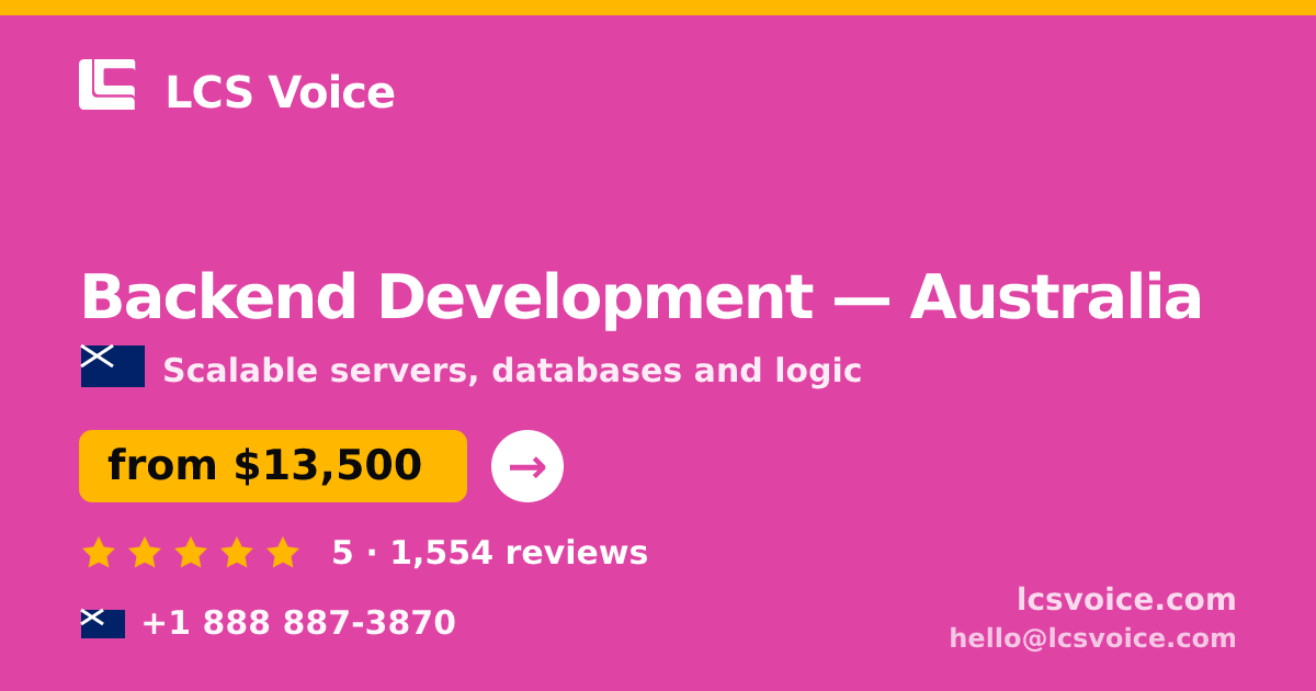 Backend Development in Melbourne — from $11,000, rated 4.5/5 by 2601 clients. LCS Voice.