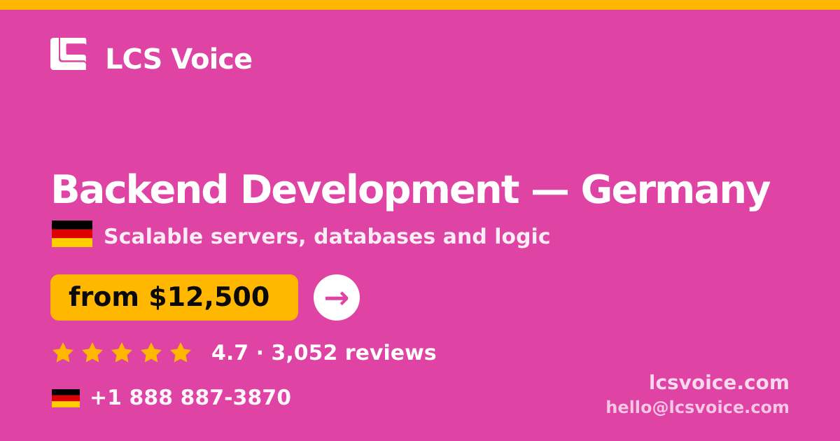 Backend Development in Munich — from $12,500, rated 4.6/5 by 3010 clients. LCS Voice.