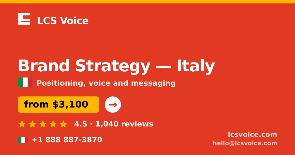 Brand Strategy in Italy — from $3,100, rated 4.5/5 by 1040 clients. LCS Voice.