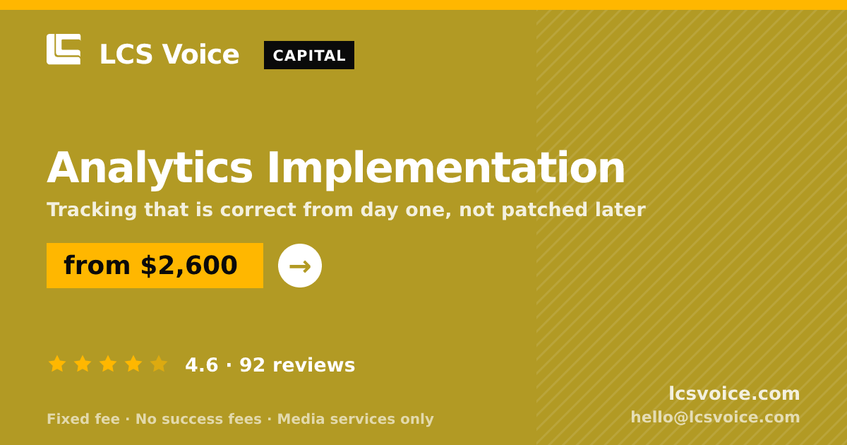 Analytics Implementation — from $2,600, rated 4.6/5 across 92 reviews. LCS Voice.