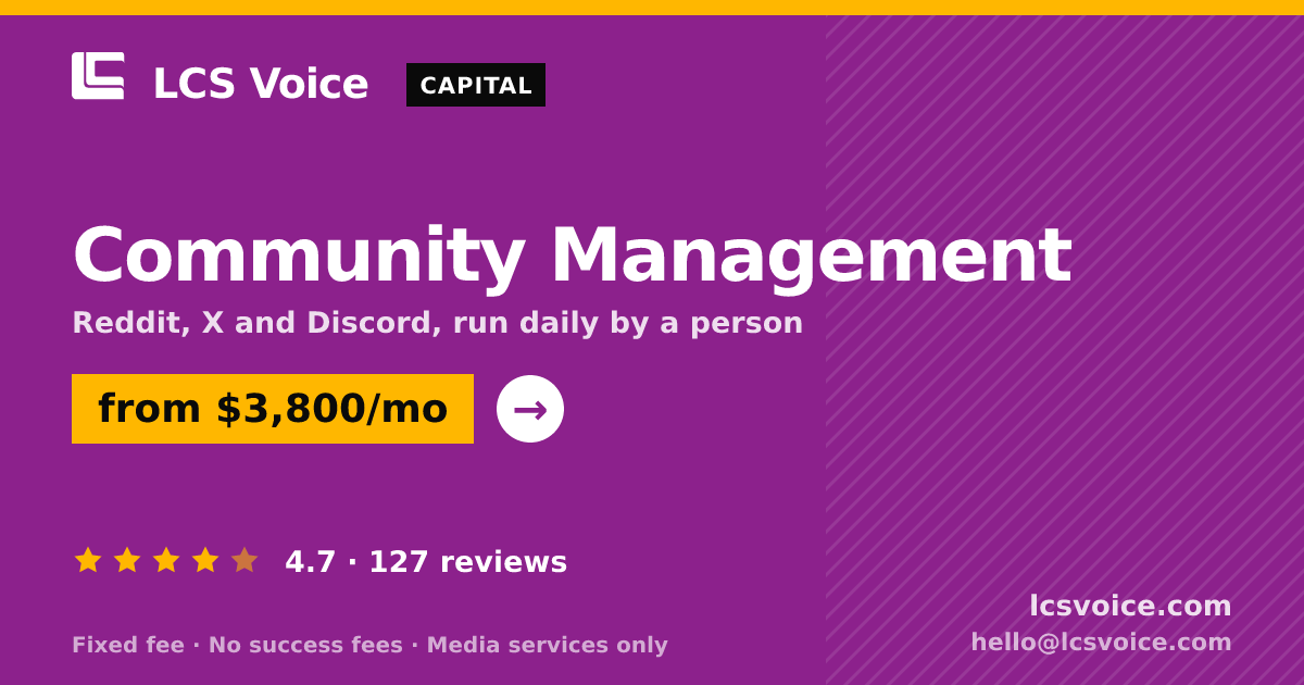 Community Management — from $3,800/mo, rated 4.7/5 across 127 reviews. LCS Voice.