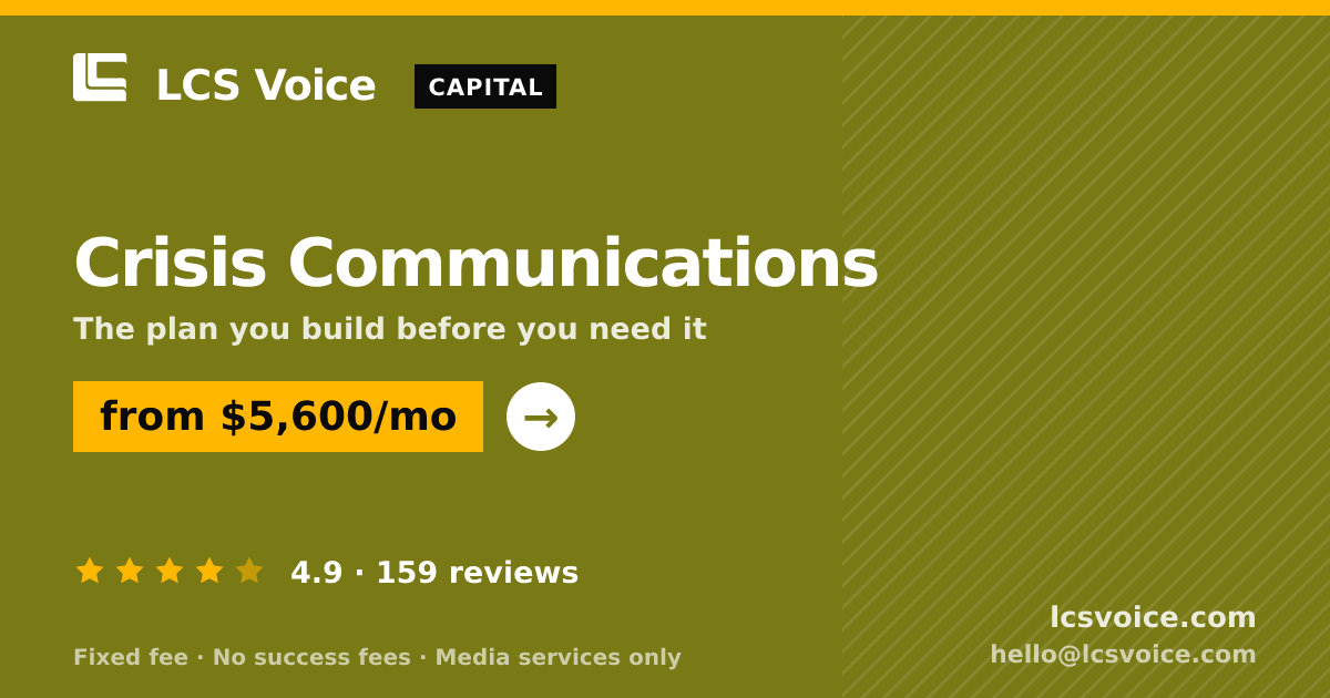 Crisis Communications — from $5,600/mo, rated 4.9/5 across 159 reviews. LCS Voice.