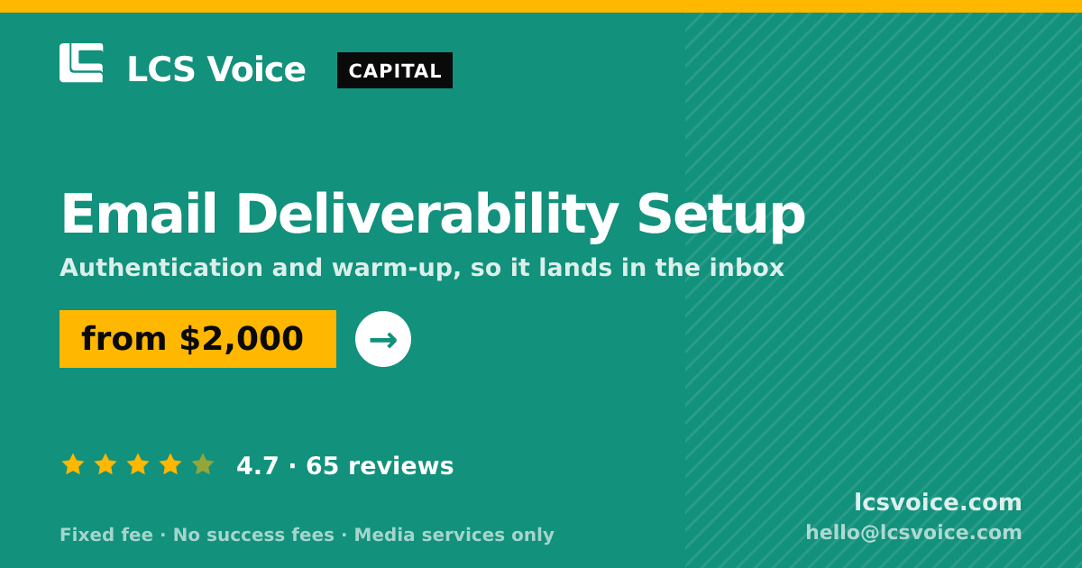 Email Deliverability Setup — from $2,000, rated 4.7/5 across 65 reviews. LCS Voice.