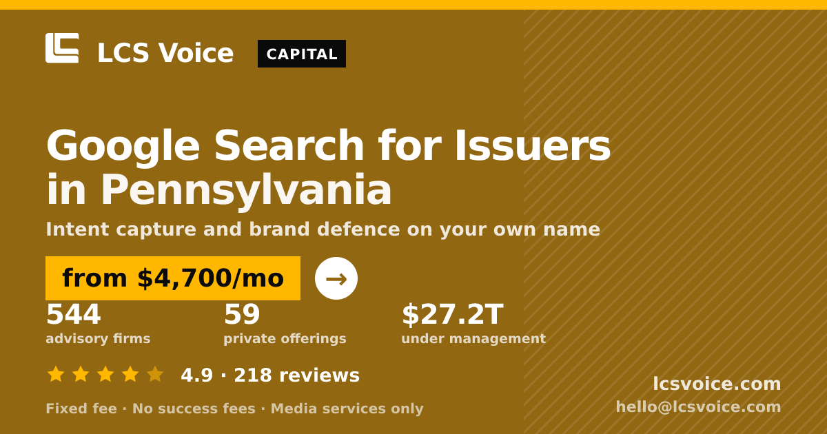 Google Search for Issuers in Pennsylvania — from $4,700/mo, rated 4.9/5 across 218 reviews. LCS Voice.