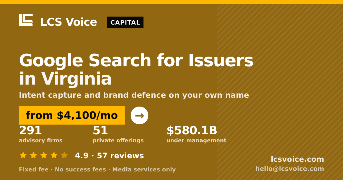 Google Search for Issuers in Virginia — from $4,100/mo, rated 4.9/5 across 57 reviews. LCS Voice.