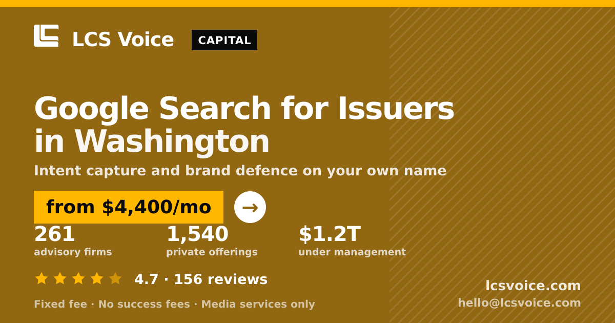 Google Search for Issuers in Washington — from $4,400/mo, rated 4.7/5 across 156 reviews. LCS Voice.