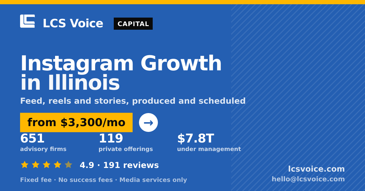 Instagram Growth in Illinois — from $3,300/mo, rated 4.9/5 across 191 reviews. LCS Voice.