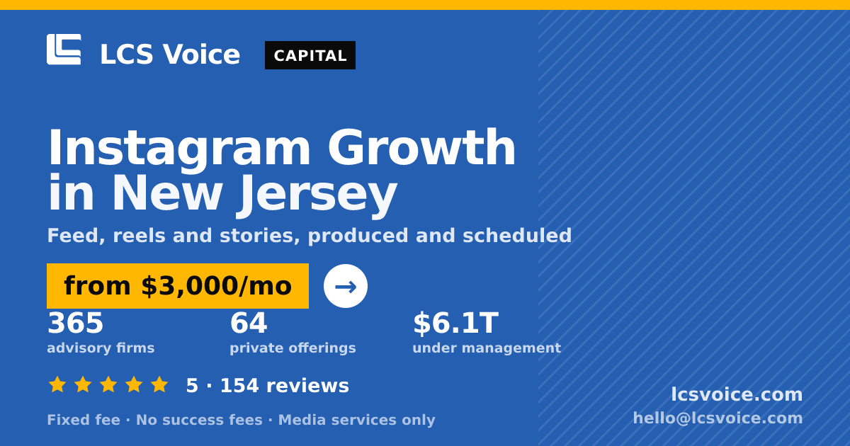 Instagram Growth in New Jersey — from $3,000/mo, rated 5/5 across 154 reviews. LCS Voice.