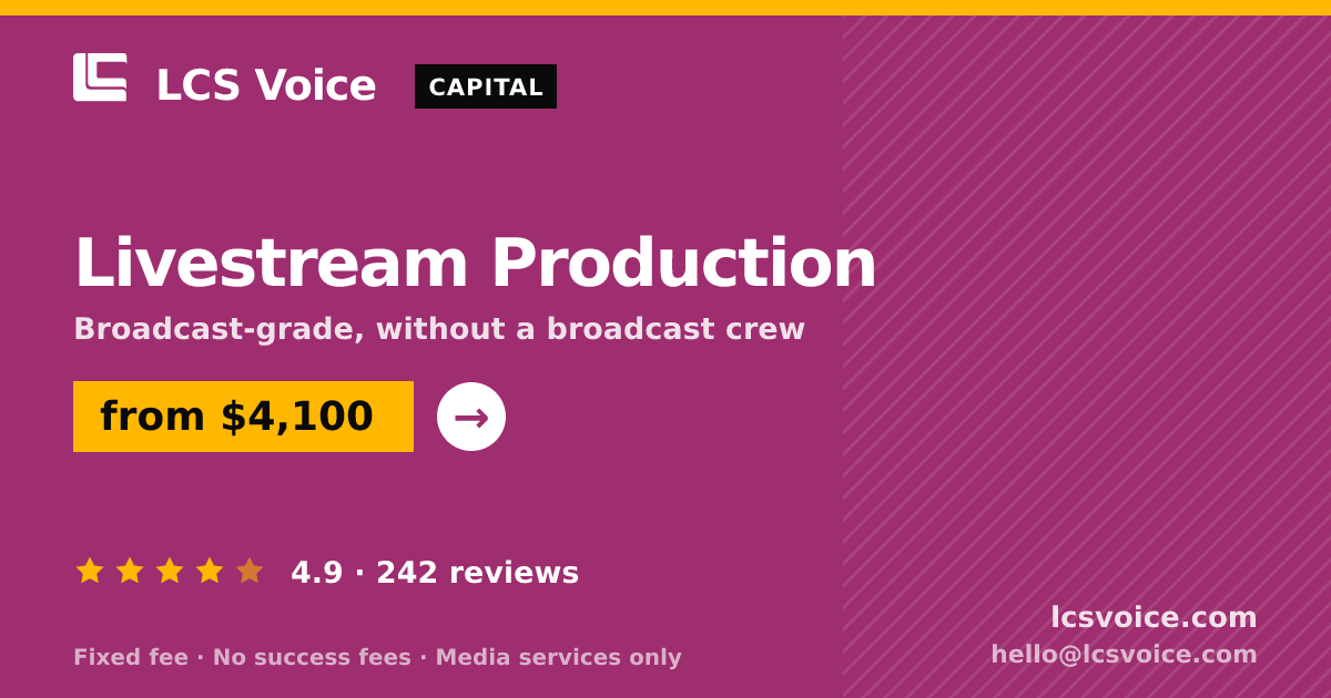 Livestream Production — from $4,100, rated 4.9/5 across 242 reviews. LCS Voice.