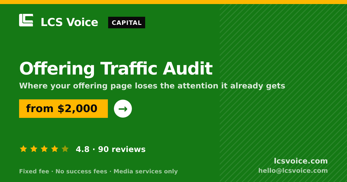 Offering Traffic Audit — from $2,000, rated 4.8/5 across 90 reviews. LCS Voice.