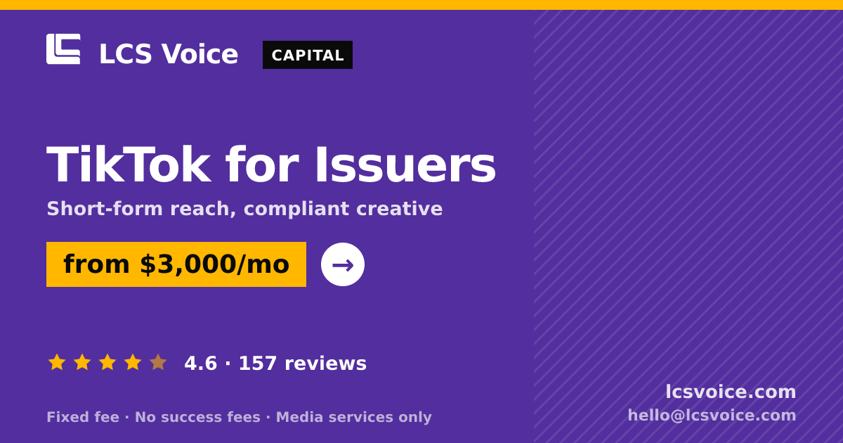 TikTok for Issuers — from $3,000/mo, rated 4.6/5 across 157 reviews. LCS Voice.