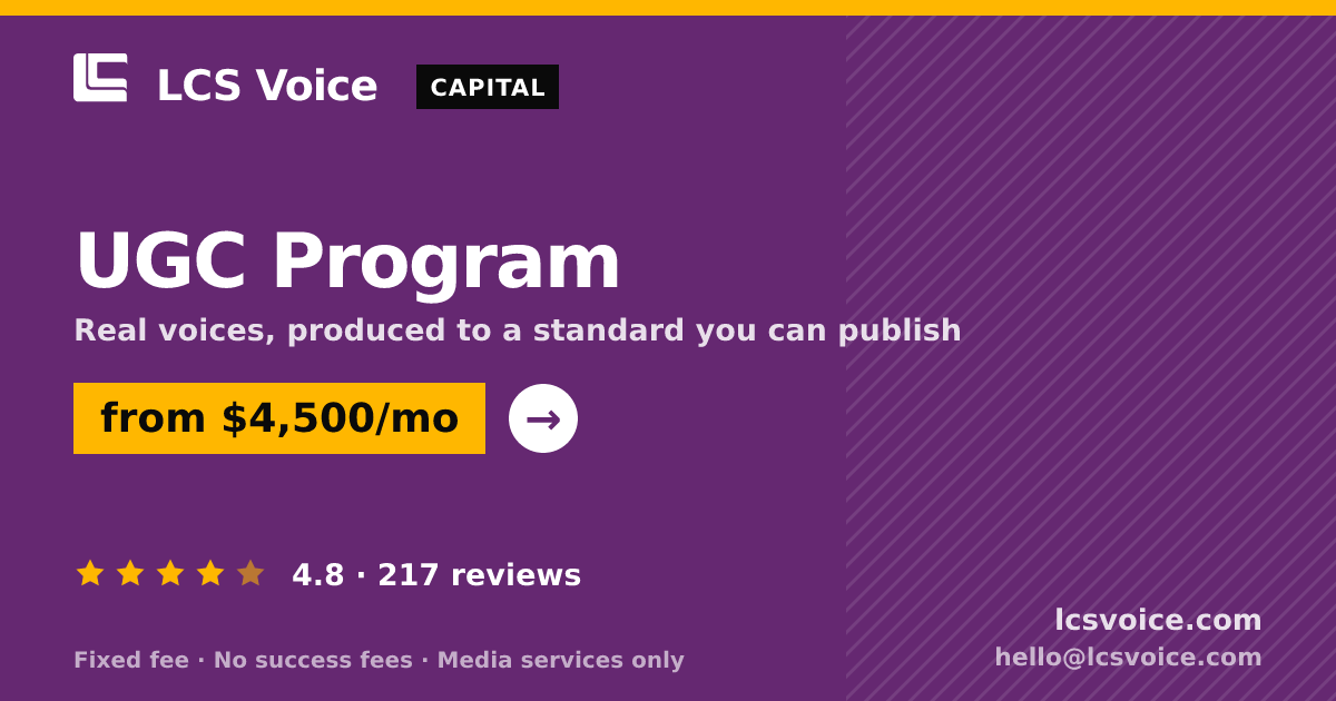 UGC Program — from $4,500/mo, rated 4.8/5 across 217 reviews. LCS Voice.