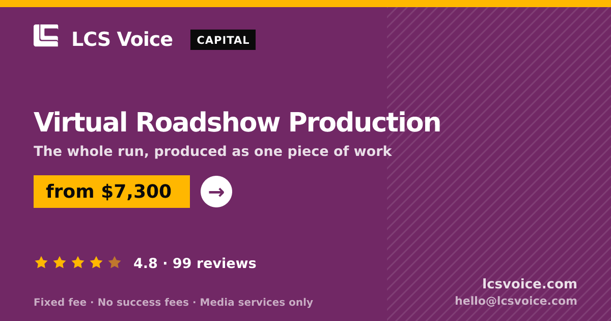 Virtual Roadshow Production — from $7,300, rated 4.8/5 across 99 reviews. LCS Voice.