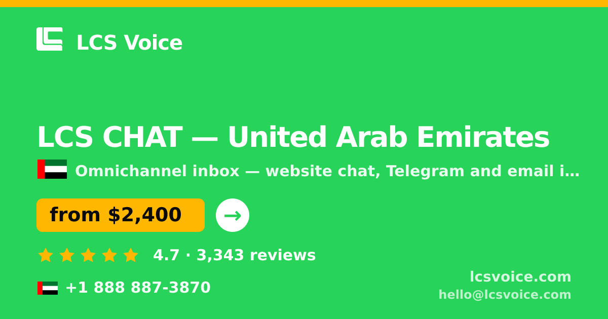 LCS CHAT in United Arab Emirates — from $2,400/mo, rated 4.7/5 by 3343 clients. LCS Voice.