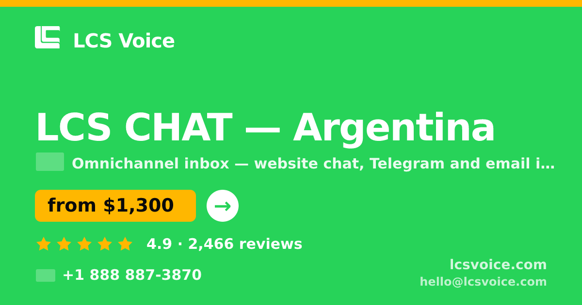 LCS CHAT in Argentina — from $1,300/mo, rated 4.9/5 by 2466 clients. LCS Voice.