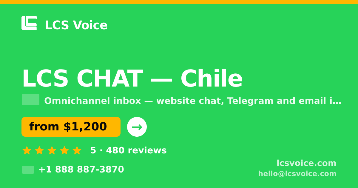 LCS CHAT in Chile — from $1,200/mo, rated 5/5 by 480 clients. LCS Voice.