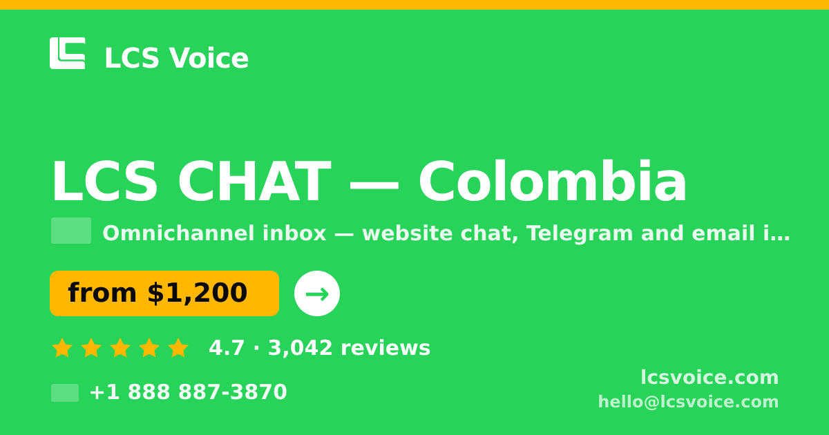 LCS CHAT in Colombia — from $1,200/mo, rated 4.7/5 by 3042 clients. LCS Voice.