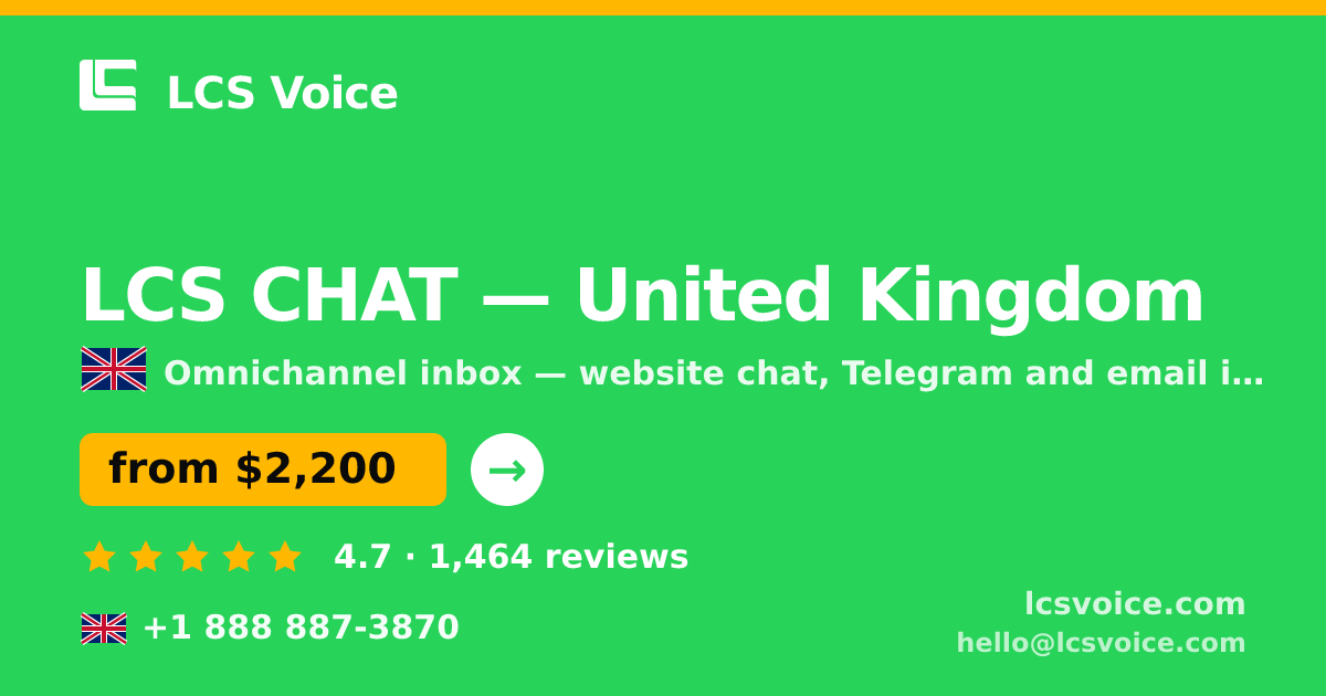 LCS CHAT in United Kingdom — from $2,200/mo, rated 4.7/5 by 1464 clients. LCS Voice.
