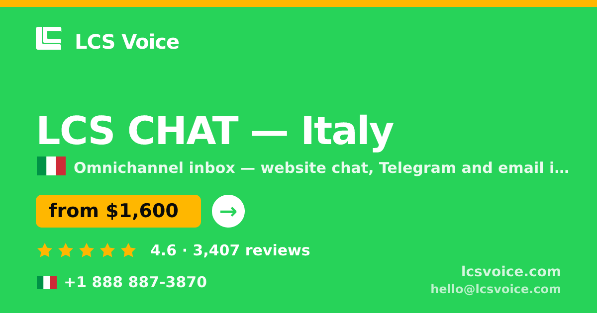 LCS CHAT in Italy — from $1,600/mo, rated 4.6/5 by 3407 clients. LCS Voice.