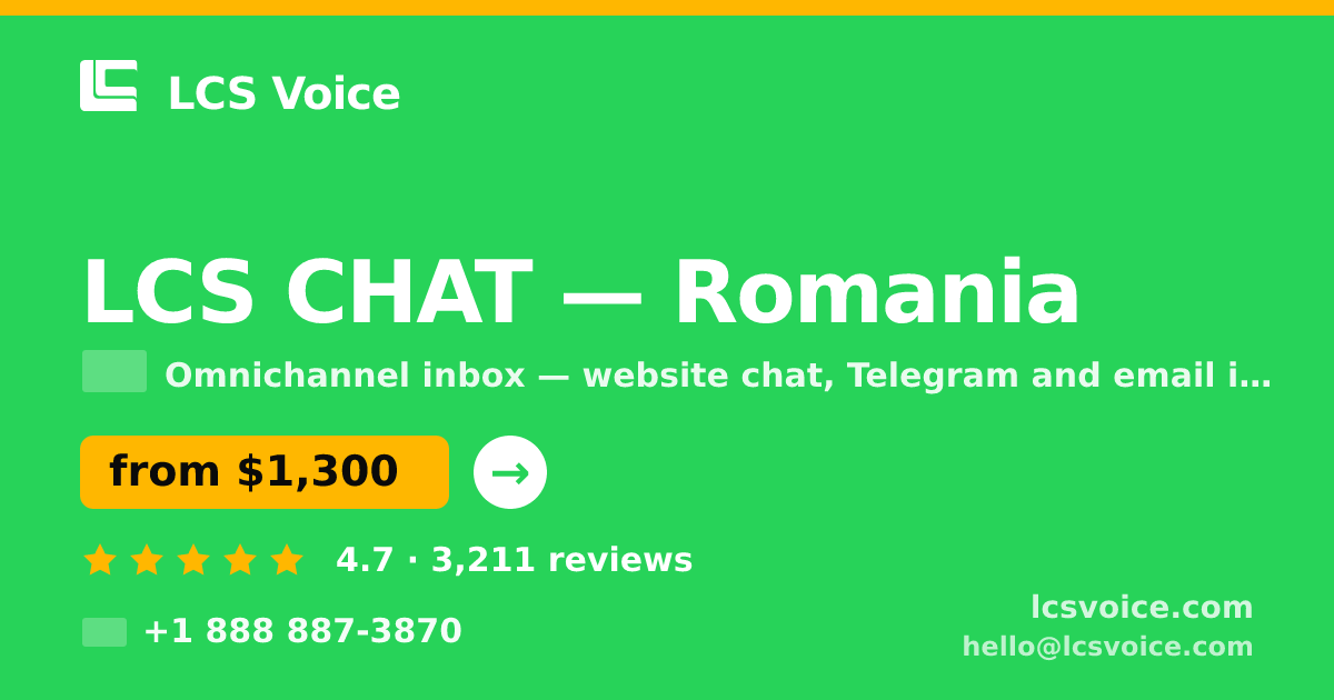 LCS CHAT in Romania — from $1,300/mo, rated 4.7/5 by 3211 clients. LCS Voice.