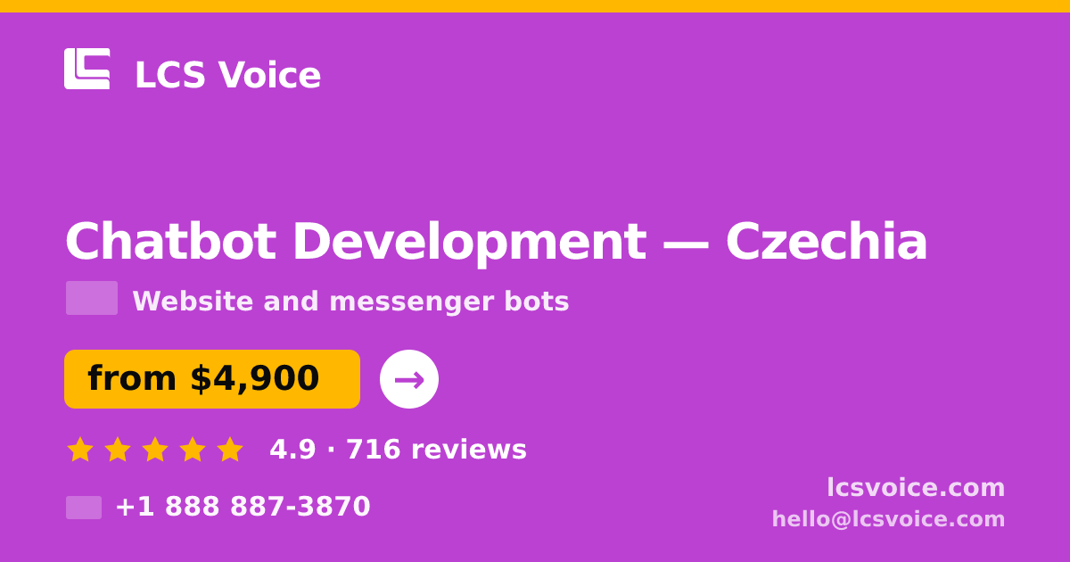 Chatbot Development in Czechia — from $4,900, rated 4.9/5 by 716 clients. LCS Voice.