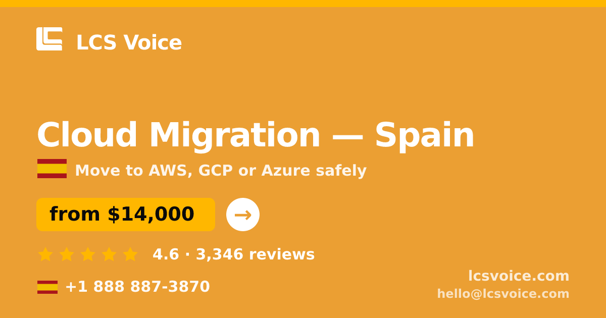 Cloud Migration in Valencia — from $13,500, rated 4.8/5 by 2160 clients. LCS Voice.