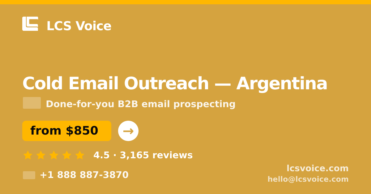 Cold Email Outreach in Argentina — from $850/mo, rated 4.5/5 by 3165 clients. LCS Voice.