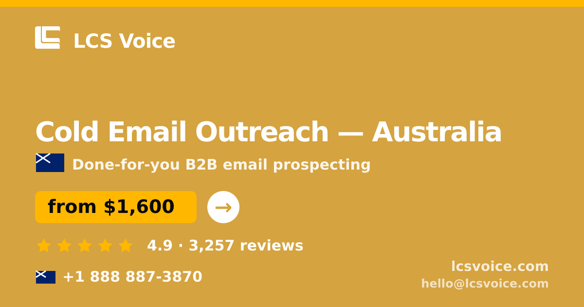 Cold Email Outreach in Australia — from $1,600/mo, rated 4.9/5 by 3257 clients. LCS Voice.