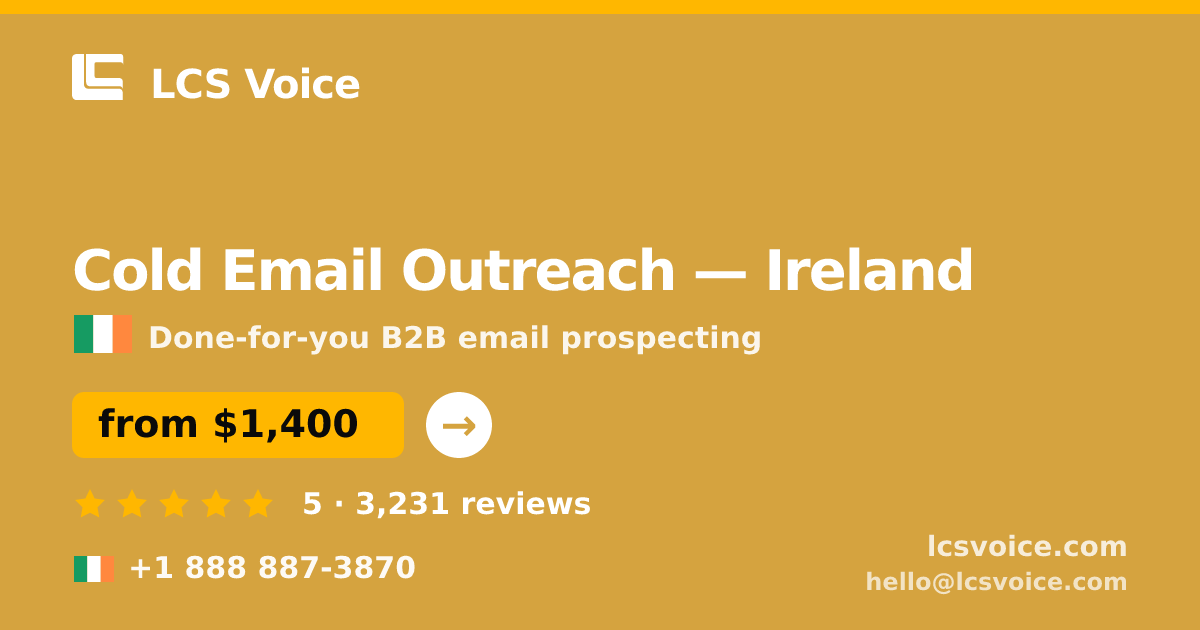Cold Email Outreach in Galway — from $1,500/mo, rated 4.7/5 by 960 clients. LCS Voice.