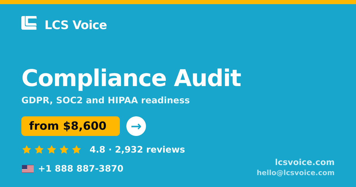 Compliance Audit in the USA — from $8,600, rated 4.8/5 by 2932 clients. LCS Voice.