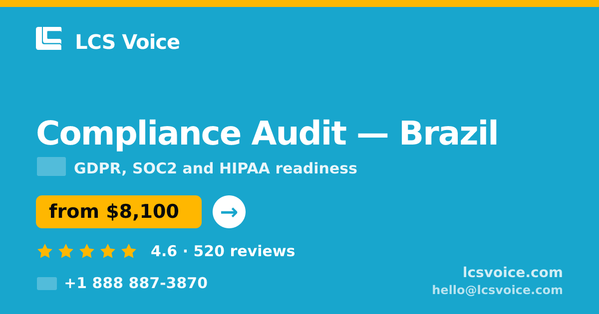 Compliance Audit in Brazil — from $8,100, rated 4.6/5 by 520 clients. LCS Voice.
