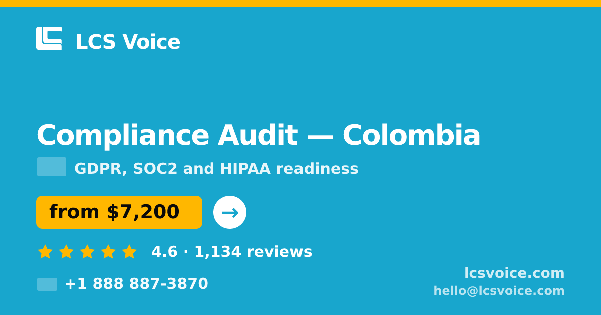 Compliance Audit in Colombia — from $7,200, rated 4.6/5 by 1134 clients. LCS Voice.